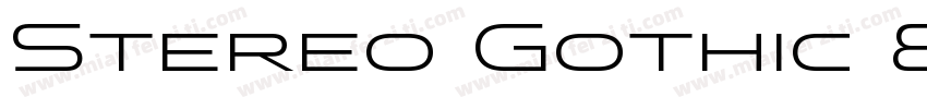 Stereo Gothic 850字体转换